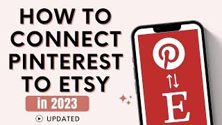 How to Link Your Etsy Shop to Pinterest in 2023 | Share Etsy Products to Pinterest Tutorial