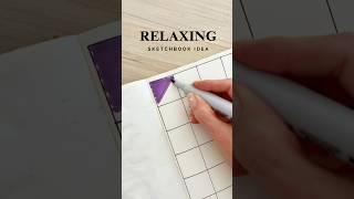 Relaxing idea for your sketchbook 