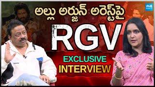 RGV Sensational Interview on Allu Arjun Arrest |Pushpa 2 |Revanth Reddy, Chandrababu|Pawan @SakshiTV