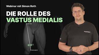 Die Rolle des Vastus medialis - Webinar mit Simon Roth