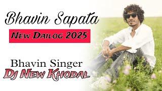 Bhavin Sapata // New Dailog - New toor tone 2025// Dj Jatin ft Bhavin Singer // Dj New Khodal