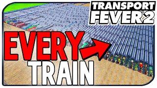 I Raced EVERY TRAIN In Transport Fever 2 & Learned This!