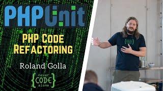 PHP Refactoring mit PHPUnit den Code verbessern und testbar machen