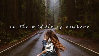 in the middle of nowhere  - An Indie/Folk/Alternative Playlist