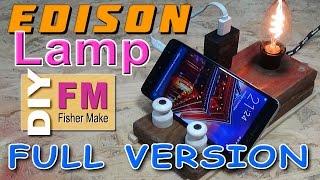 Edison lamp. Full version.