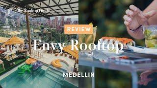 Envy Rooftop in Medellin - Review