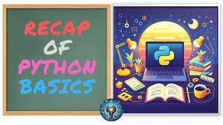 Recap of Python Basics