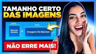 Guia Definitivo do TAMANHO DAS IMAGENS para Sites WordPress e Elementor [Não Erre Mais!]