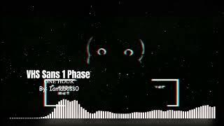 VHS Sans 1 Phase OST - Undertale The Hackers End (AU) - [FULL SONG] - (1 HOUR)