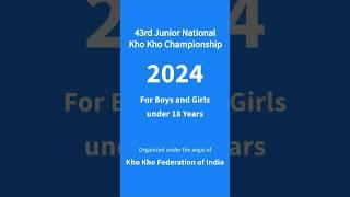 43rd Junior National Kho Kho Championship 2024 Announced India #khokho #khokhoplayers #upcomingevent