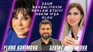 Zaur Baxşəliyevin Reklam Etdiyi Həkim Sevinc Heydərova İfşa Olundu