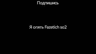 я опять Fazetich so2 