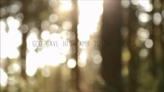 God Gave His Lamb - Lyric Video. A.W.E. Band (Authentic Worship Experience)