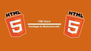 HTML Tutorial 2020 - Grundlagen der Medieninformatik I [Tutorial - Deutsch]