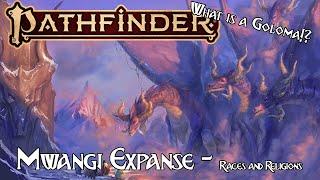 Pathfinder Lore - Races and Religions of the Mwangi Expanse