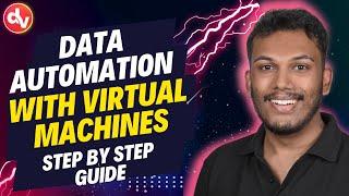 Master Automating Data Workflows with VMs: A Step-by-Step Guide
