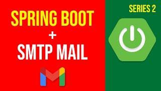 Spring Boot Sinhala Tutorial - How To Send Email via SMTP Using Spring Boot | [2022] [NEW SERIES]