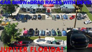 |CAR SHOW+DRAG RACES WITH DEV|CRAZY DEV MUSTANG SHELBY 100|WON EVERY DRAG RACE| Jupiter Florida