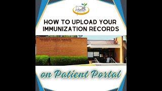How to Upload your Immunization Records on Patient Portal