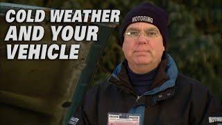 Cold Weather and Your Vehicle | Tip of the Week // Motoring TV