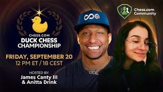 Chess.com Duck Chess Championship Final! Hosted by James Canty & AnittaDrink