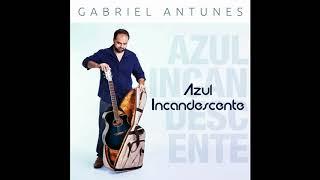 Gabriel Antunes - Álbum: Azul Incandescente (2020)