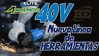 Elite Avance 40v Nueva Linea de Herramientas