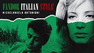 Fandor Italian Style: Michelangelo Antonioni