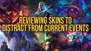 Reviewing an indeterminate number of skins to distract from current events