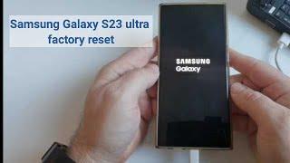 Samsung Galaxy S23 ultra factory reset