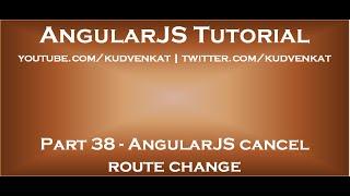 AngularJS cancel route change