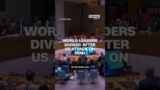 World leaders divided after US attack on Iran