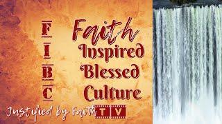 Introduction | Re-Brand | Faith IBC TV  | Faith Inspired Blessed Culture | Christian Network
