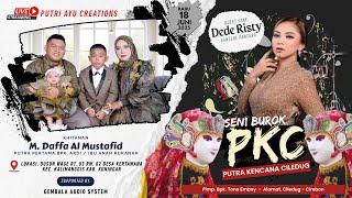 Live Seni Burok "PKC" Putra Kencana Ciledug // Khitanan: M. Daffa Al Mustafid // Kertawana