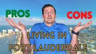 Pros & Cons of Living In Fort Lauderdale