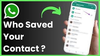 How To Know If Someone Saved Your Number On WhatsApp ! [EASY STEPS]