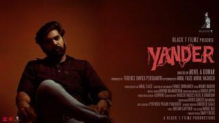YANDER-Malayalam shortmovie 2020 | Psychological Thriller | Akhil A Kumar | BLACK T Filmz |
