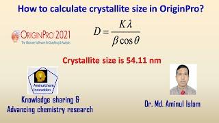 How to calculate crystallite size from XRD data in Origin