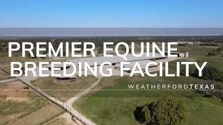 Premier Equine Breeding Facility Weatherford Texas