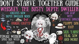 Whiskey, The Female Webber Depth Dweller, Is Here! - Don't Starve Together Guide [MOD]