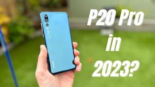 Huawei P20 Pro in 2023: 5 Years Later and Still Holding Strong