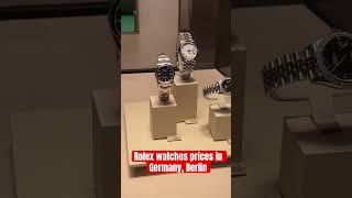 Rolex watches prices in Germany, Berlin #rolex #watch #brands #berlin #bestwatch #shorts