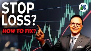  Trading Stop Loss: Do You Struggle? Ask DK Sinha LIVE