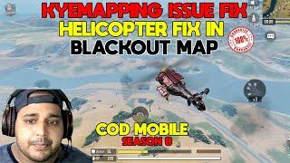 HOW TO FIX HELICOPTER KEYMAPPING IN BLACKOUT COD MOBILE SEASON 8 | CHOPPER FIX IN BLACKOUT 2021