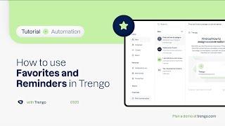 How to use favorites and reminders in Trengo