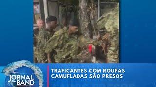 Cinco traficantes com roupas camufladas são presos no RJ | Jornal da Band