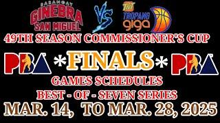 PBA FINALS | GINEBRA SAN MIGUEL VS TNT TROPANG GIGA | GAME SCHEDULES BEST OF 7  | MAR 14 TO 28 2025