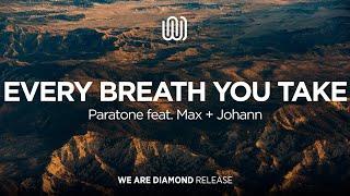 Paratone - Every Breath You Take (feat. Max + Johann)