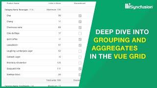 Deep Dive into Grouping and Aggregates in the Vue DataGrid