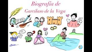 Biografía de Garcilaso de la Vega